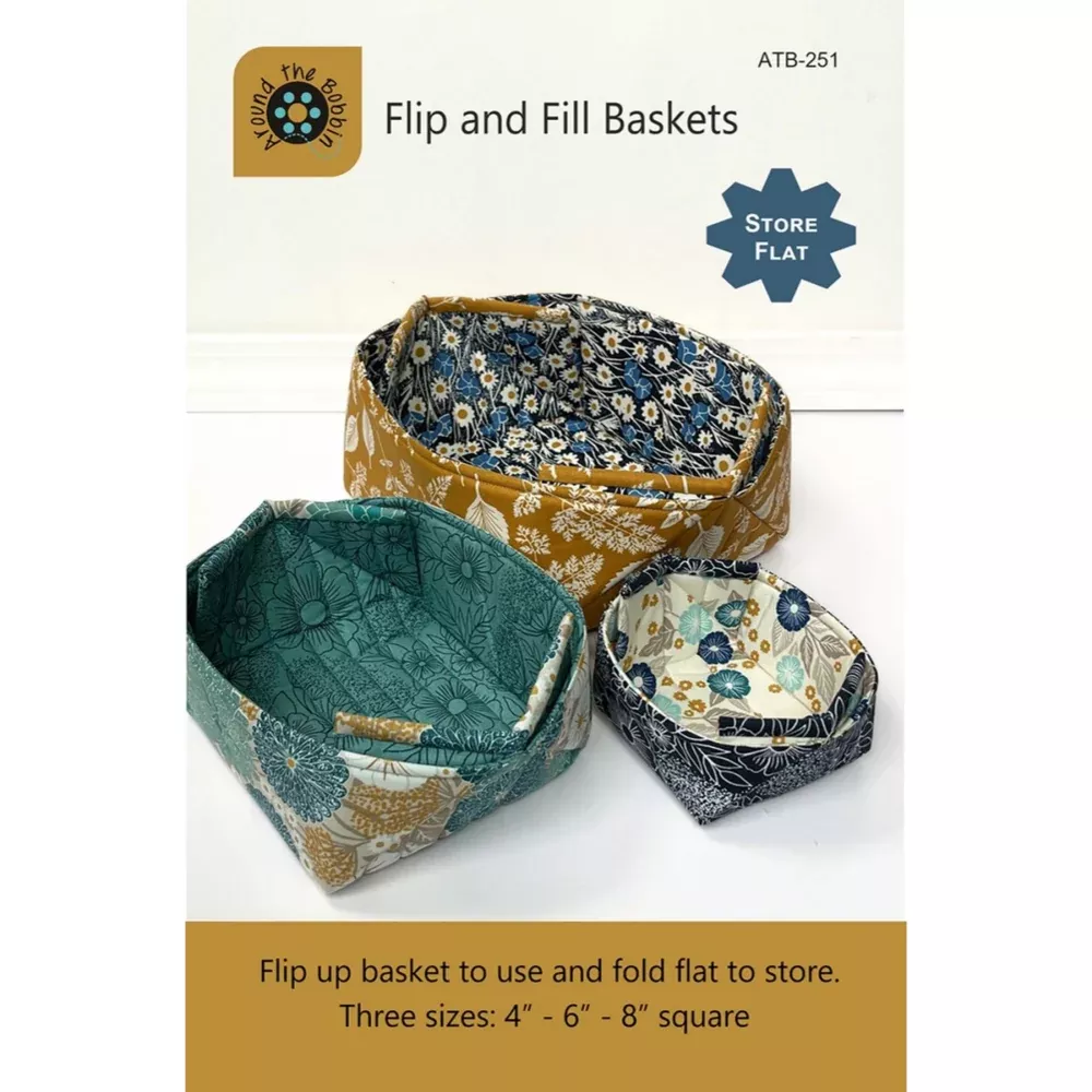 Flip and Fill Baskets | Around the Bobbin